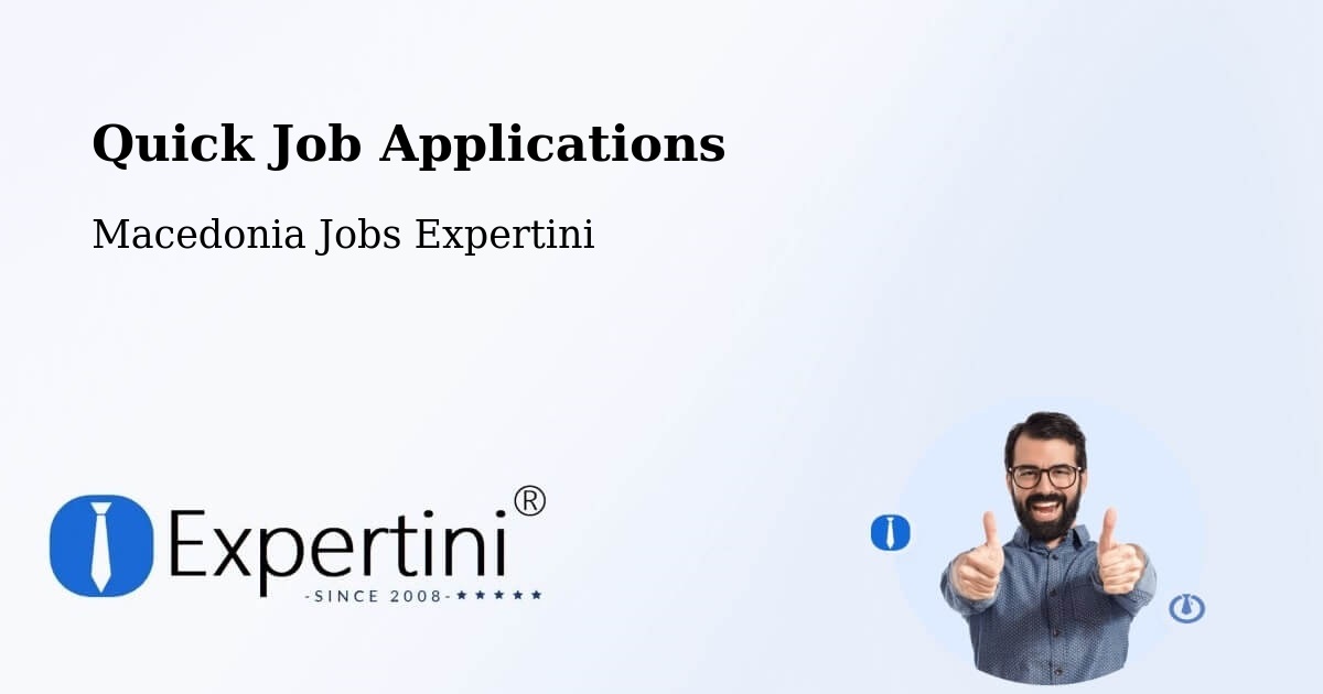 Quick Apply Feature – Lažani - Macedonia Jobs Expertini